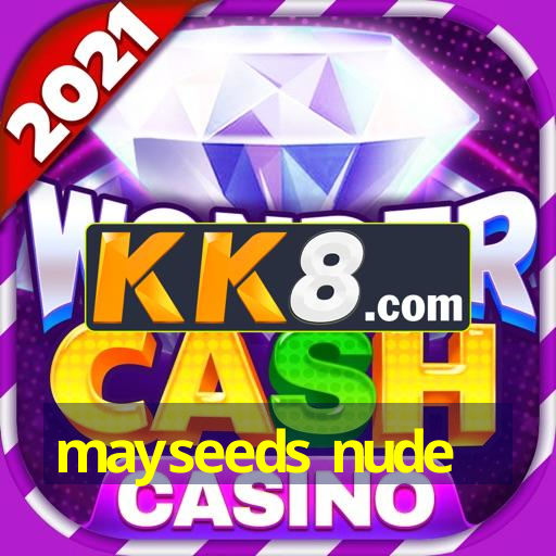 mayseeds nude - V5.36.70
